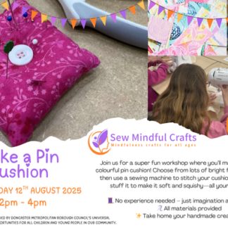 Advert for a 'make your own pin cushion' workshop