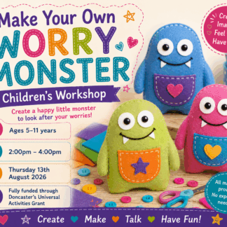 Universal Fund - Make Your Own Worry Monster Children’s Workshop (5-11yrs) Thursday 13th August, 2pm – 4pm