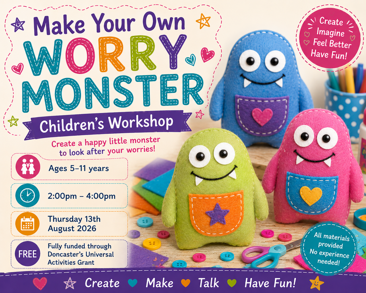 Universal Fund - Make Your Own Worry Monster Children’s Workshop (5-11yrs) Thursday 13th August, 2pm – 4pm