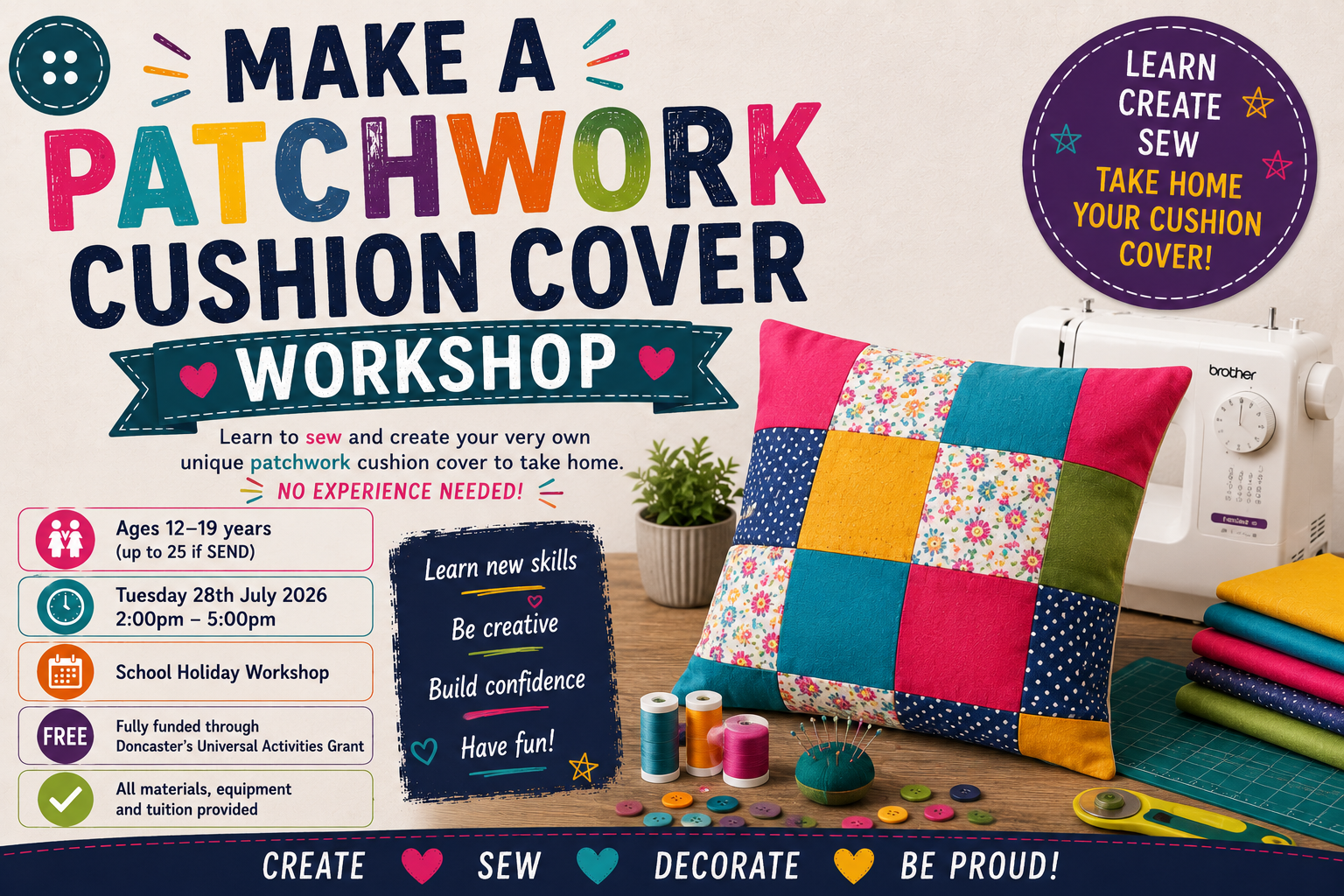 Universal Fund - Make Your Own Patchwork Cushion Cover Workshop (12-19yrs), Tuesday 28th July 2pm-5pm
